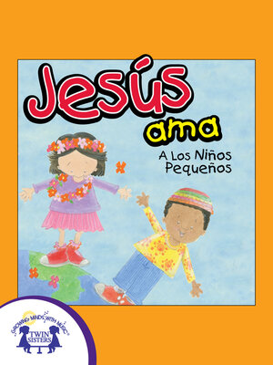 cover image of Jesús Ama a Los Niños Pequeños